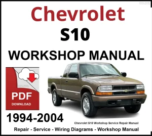 Chevrolet S10 1994-2004 Workshop and Service Manual PDF