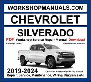 Chevrolet Silverado Workshop Manual 2019-2024 with 5.3L 6.2L V8 Duramax repair and wiring diagrams PDF