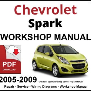 Chevrolet Spark Workshop and Service Manual 2005-2009