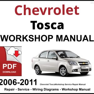 Chevrolet Tosca Workshop and Service Manual