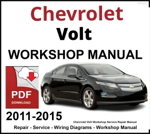 Chevrolet Volt 2011-2015 Workshop and Service Manual