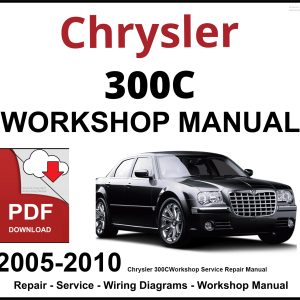 Chrysler 300C Workshop and Service Manual 2005-2010 PDF
