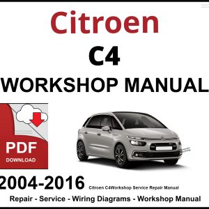 Citroen C4 Workshop and Service Manual 2004-2016