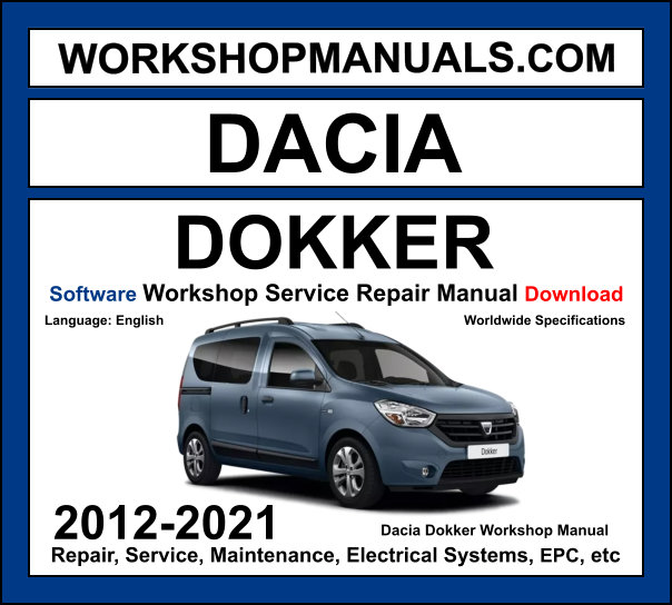 Dacia Dokker 2012-2021 workshop manual covering 1.2L TCe 1.6L petrol and 1.5L dCi diesel engines with service repair procedures and wiring diagrams