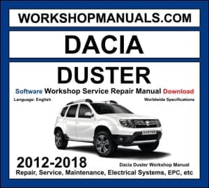 Dacia Duster 2012-2018 workshop manual covering 1.2L TCe 1.6L petrol and 1.5L dCi diesel engines with service repair procedures and wiring diagrams