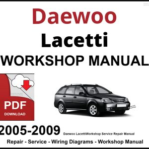 Daewoo Lacetti 2005-2009 Workshop and Service Manual