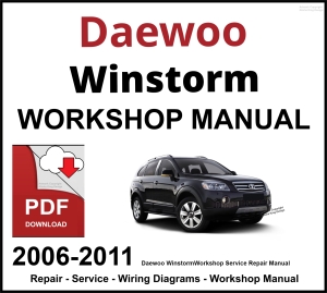 Daewoo Winstorm Workshop and Service Manual 2006-2011 PDF