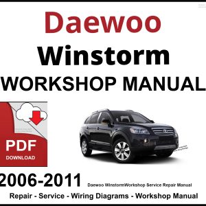 Daewoo Winstorm Workshop and Service Manual 2006-2011 PDF