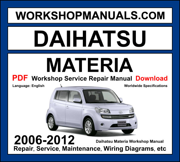 Daihatsu Materia 2006-2012 Workshop Repair and Service Manual Download PDF cover