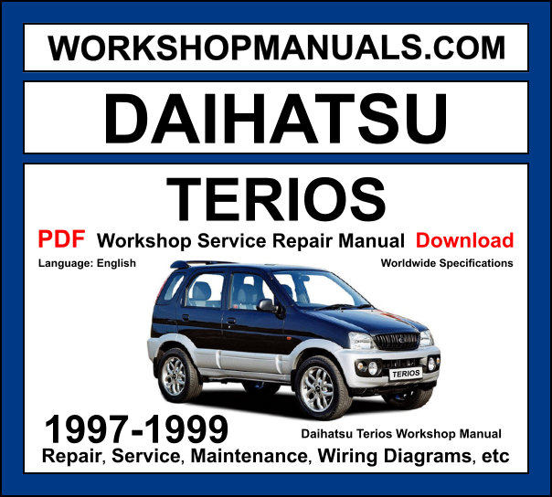 Daihatsu Terios Workshop Manual 1997-1999 with 1.3L HC-EJ K3-VE diesel repair and wiring diagrams PDF