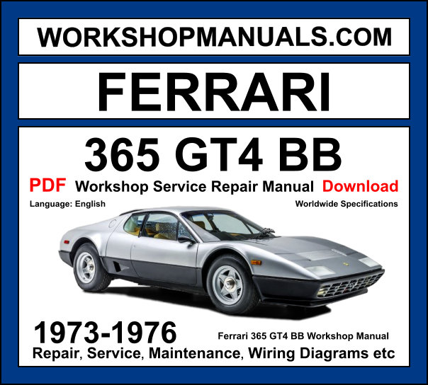 Ferrari 365 GT4 BB Workshop Repair and Service Manual Download 1973-1976 PDF cover