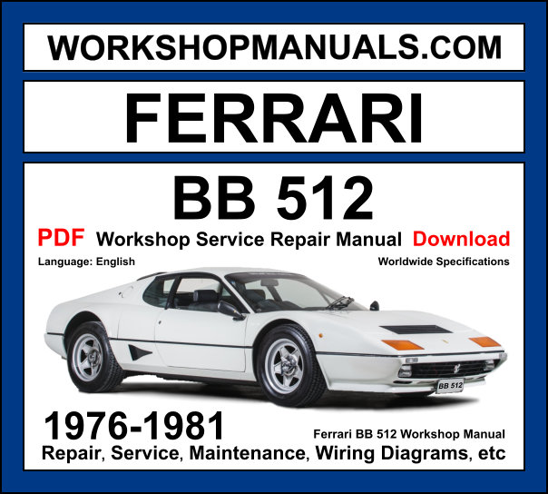 Ferrari BB 512 Workshop Repair and Service Manual Download 1976-1981 PDF cover