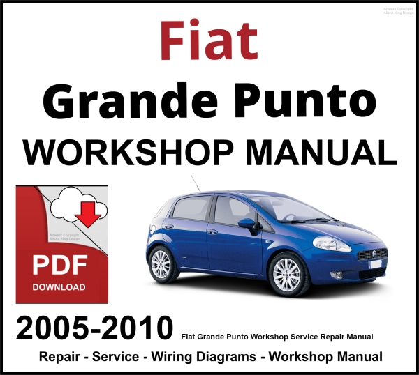 Fiat Grande Punto 2005-2010 Workshop and Service Manual