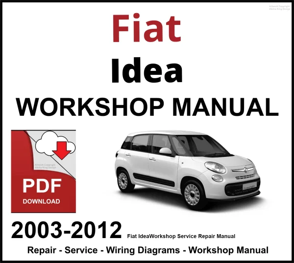 Fiat Idea 2003-2012 Workshop and Service Manual