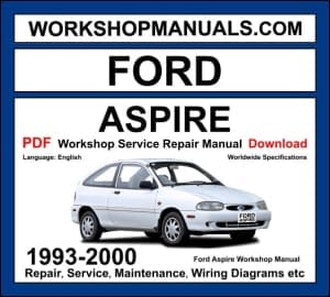 Ford Aspire workshop manual 1993-2000 with 1.3L and 1.5L engine repair and wiring diagrams PDF