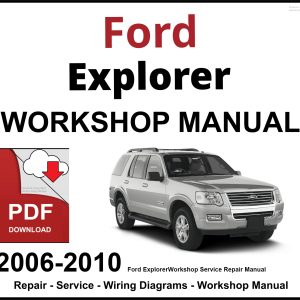 Ford Explorer 2006-2010 Workshop and Service Manual