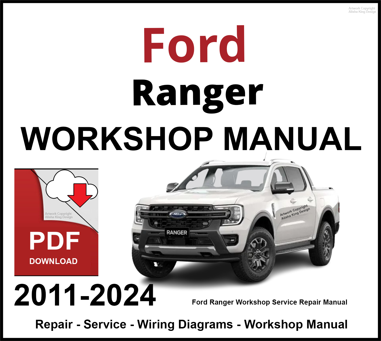 Ford Ranger 2011-2024 Workshop Service Repair Manual Download