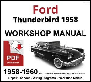 Ford Thunderbird 1958-1960 Workshop Service Repair Manual PDF