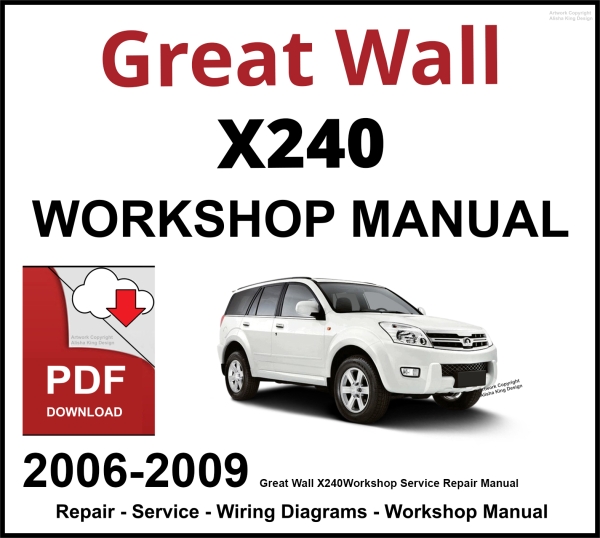 Great Wall X240 Workshop and Service Manual 2006-2009 PDF