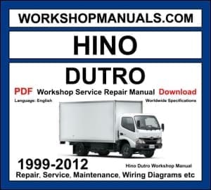 Hino Dutro 1999-2012 light duty truck workshop manual covering N04C and S05C diesel engines with service repair procedures and wiring diagrams