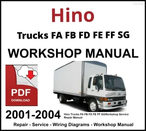 Hino Trucks FA FB FD FE FF SG Workshop Manual 2001-2004 PDF