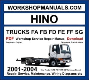 Hino FA FB FD FE FF SG truck workshop manual 2001-2004 with 5.3L and 8.0L diesel engine repair and wiring diagrams PDF