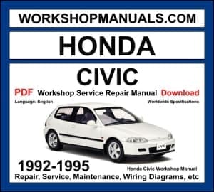 Honda Civic 1992-1995 fifth generation EG workshop manual covering 1.3L D13B 1.5L D15B 1.6L D16A and B16A VTEC engines with service repair procedures and wiring diagrams PDF download