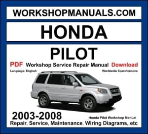 Honda Pilot 2003-2008 workshop manual covering 3.5L J35A V6 i-VTEC engine with repair procedures and wiring diagrams PDF download