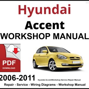 Hyundai Accent 2006-2011 Workshop and Service Manual