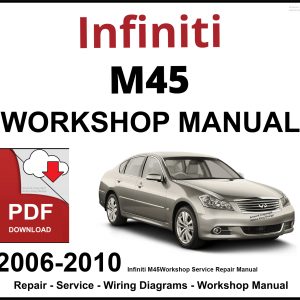 Infiniti M45 2006-2010 Workshop and Service Manual PDF
