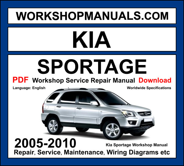 Kia Sportage 2005-2010 Workshop Service Repair Manual PDF