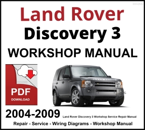 Land Rover Discovery 3 Workshop and Service Manual PDF