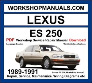 Lexus ES 250 workshop manual 1989-1991 with 2.5L 2VZ-FE V6 and 2.0L 3S-FE sedan repair and wiring diagrams PDF