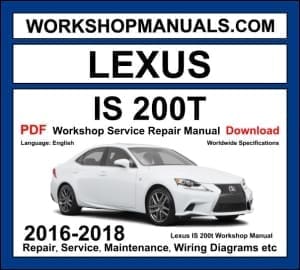 Lexus IS 200t XE30 2016-2018 workshop manual covering 2.0L 8AR-FTS turbocharged I4 engine with repair procedures and wiring diagrams PDF download