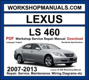 Lexus LS 460 2007-2013 workshop manual covering 4.6L 1UR-FSE V8 engine with repair procedures and wiring diagrams PDF download