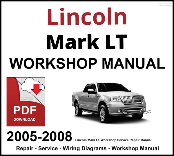 Lincoln Mark LT 2005-2008 Workshop and Service Manual PDF