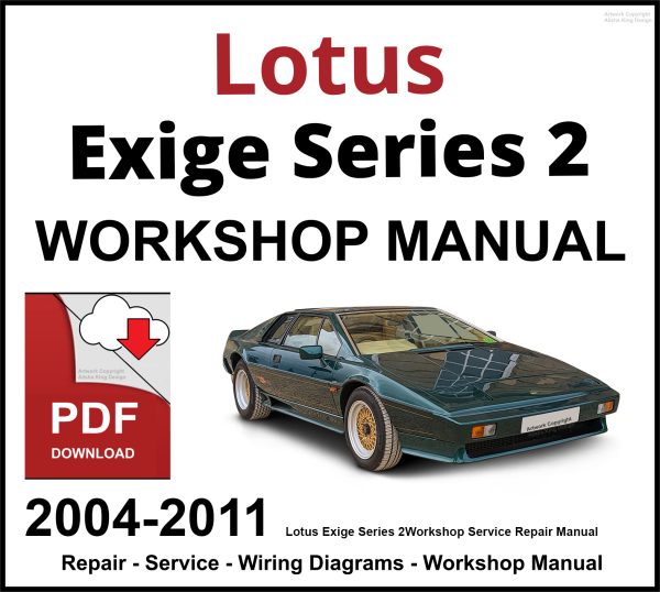 Lotus Exige Series 2 Workshop Manual 2004-2011 PDF
