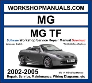MG TF roadster 2002-2005 workshop manual covering 1.6L K-Series, 1.8L K-Series, and 1.8L VVC engines with repair procedures and wiring diagrams PDF download