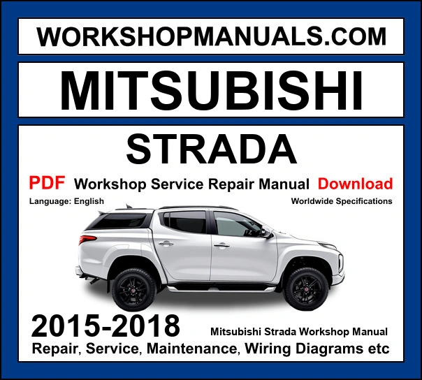 Mitsubishi Strada Workshop Manual 2015-2018 with 2.4L 4N15 diesel repair and wiring diagrams PDF