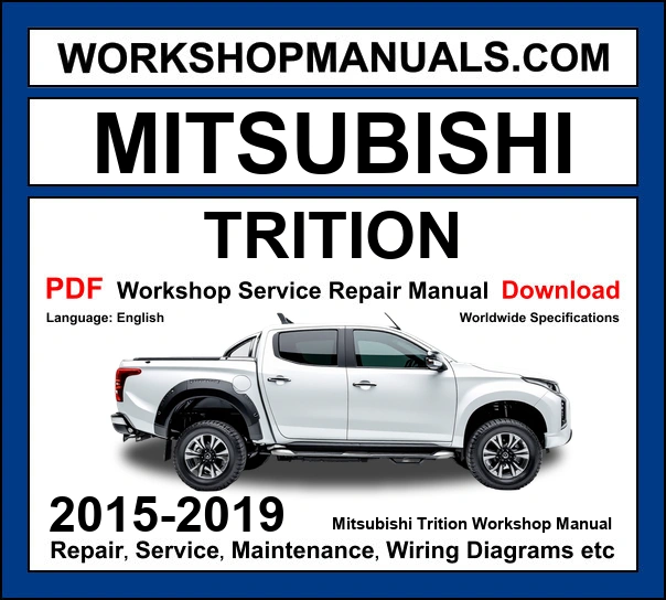 Mitsubishi Triton 2015-2019 Workshop Manual 2015-2018 with 2.4L 4N15 diesel repair and wiring diagrams PDF