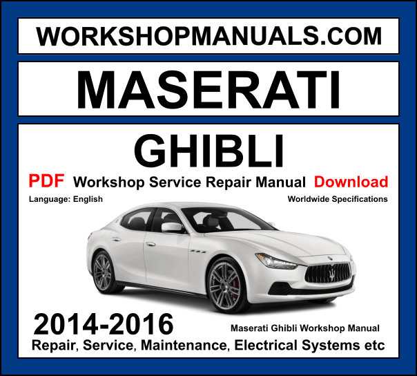 Maserati Ghibli Engine + Parts Catalogue 2014-2016 Workshop Manual