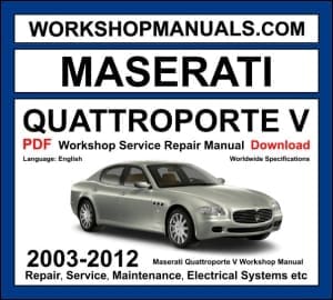 Maserati Quattroporte V 2003-2012 workshop manual covering 4.2L and 4.7L V8 engines with repair and service procedures PDF download