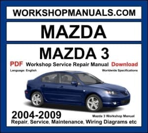 Mazda 3 2004-2009 workshop manual covering 1.6L, 2.0L and 2.3L MZR engines with repair procedures and wiring diagrams PDF download