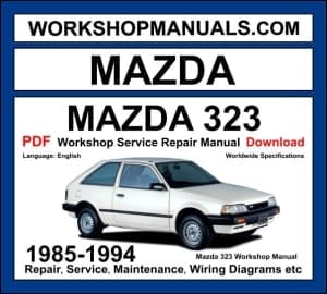 Mazda 323 workshop manual 1985-1994 with 1.3L 1.6L and 1.8L engine repair and wiring diagrams PDF