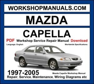 Mazda Capella workshop manual 1997-2005 with 1.8L 2.0L GF GW sedan repair and wiring diagrams PDF