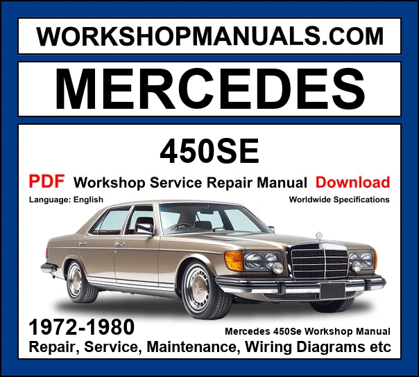 Mercedes-Benz 450 SE W116 1972-1980 workshop manual covering 4.5L M117 V8 engine with repair procedures and wiring diagrams PDF download