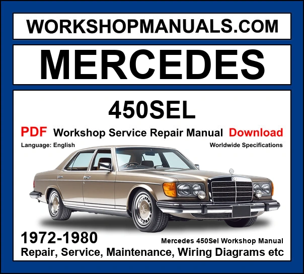 Mercedes-Benz 450 SEL W116 1972-1980 workshop manual covering 4.5L M117 V8 engine with repair procedures and wiring diagrams PDF download