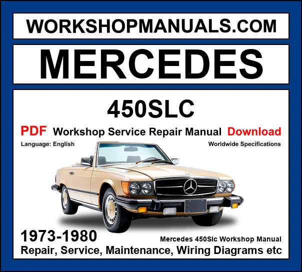Mercedes-Benz 450 SLC C107 1973-1980 workshop manual covering 4.5L M117 V8 engine with repair procedures and wiring diagrams PDF download