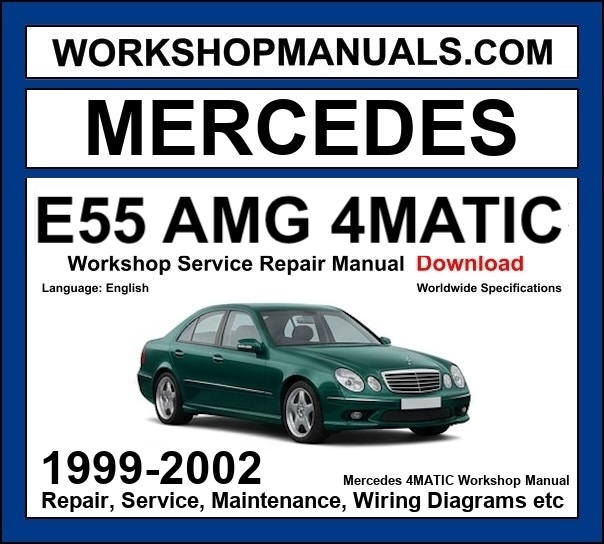 Mercedes-AMG E55 4Matic W210 1999-2002 workshop manual covering 5.4L M113 V8 engine with repair procedures and wiring diagrams dealer software download