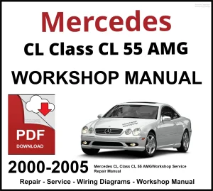 Mercedes CL Class CL 55 AMG 2000-2005 Workshop and Service Manual